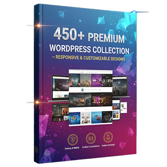 450+ PREMIUM WORDPRESS THEMES COLLECTION RESPONSIVE & CUSTOMIZABLE DESIGNS